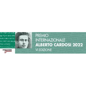 PREMIO INTERNAZIONALE «ALBERTO CARDOSI» VI EDIZIONE 2022